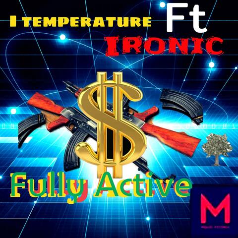 Fully Active (feat. IRONIC)