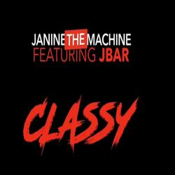 Classy (feat. Janine The Machine)