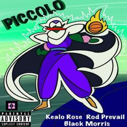Piccolo (feat. Kealo Rose & Black Morris)
