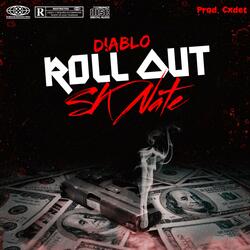 Roll Out (feat. D!ABLO)