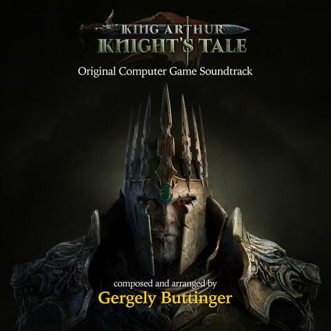 King Arthur Knight's Tale (Original Computer Game Soundtrack)