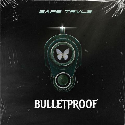 Bulletproof
