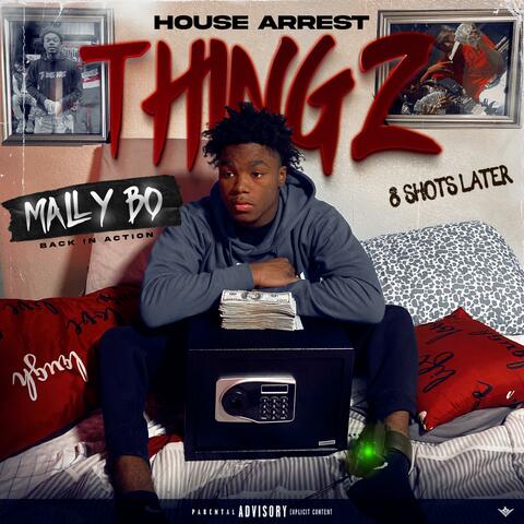 House Arrest Thingz