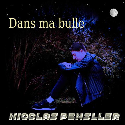 Dans ma bulle (Nouvelle version)