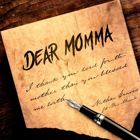 Dear Momma (feat. Wes Muzik)