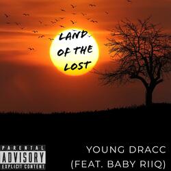 LAND OF THE LOST (feat. BABY RIIQ)
