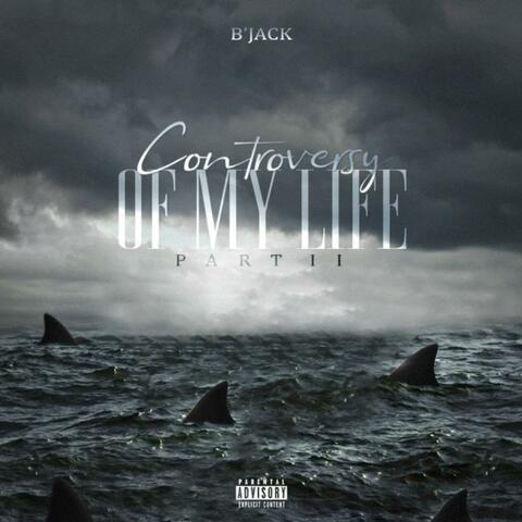 Controversy of my life, Pt. 2