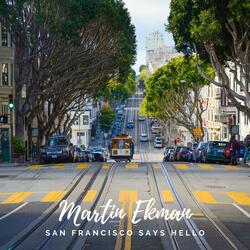 San Francisco Says Hello
