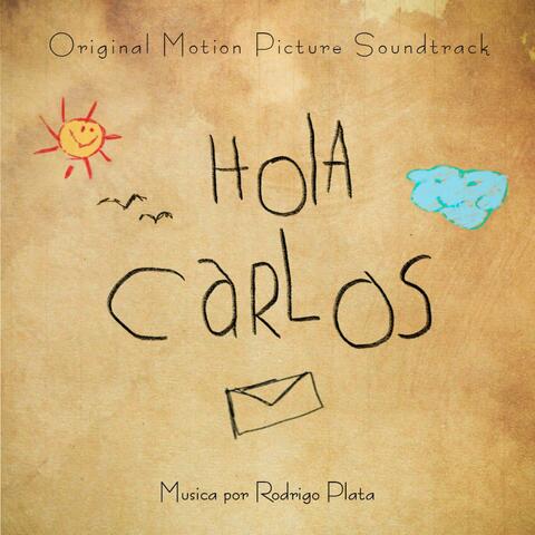 Hola Carlos (Original Motion Picture Soundtrack)