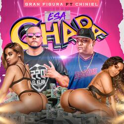 Esa Chapa (feat. Chiniel)