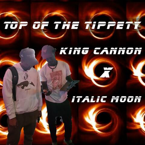 Top of Tippety (feat. Italic Moon)