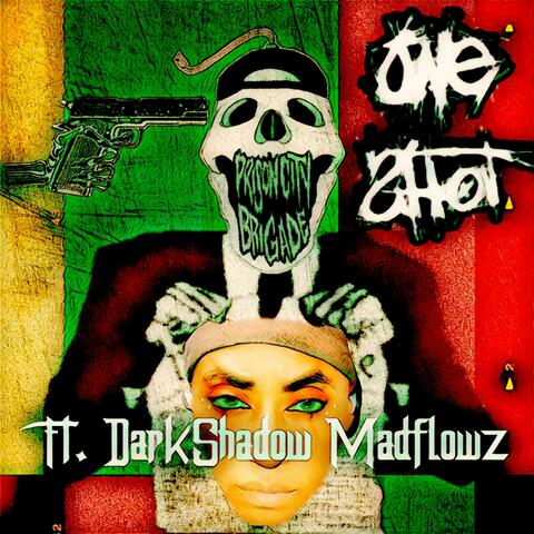 One Shot (feat. DarkShadow MadFlowz) [DarkShadow Remix]