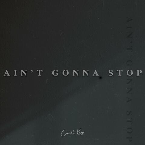 Ain't Gonna Stop (Acoustic Version)