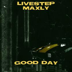 Good Day (feat. Maxly)
