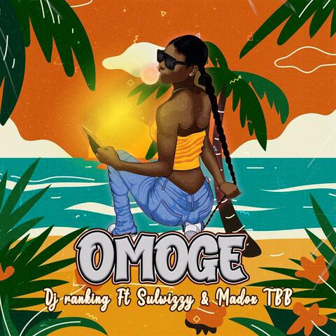 Omoge (feat. Madox TBB & Dj Ranking)
