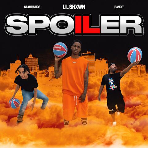 Spoiler (feat. Bandit & Stahtistics)