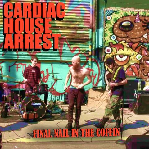 Cardiac House Arrest
