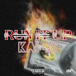 Run It Up (feat. Dro 4x)