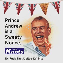 Prince Andrew Is A Sweaty Nonce