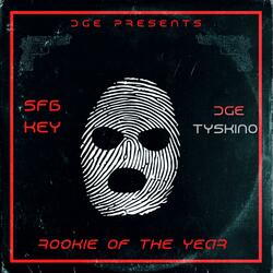 Rookie Of The Year (feat. SFB Key)