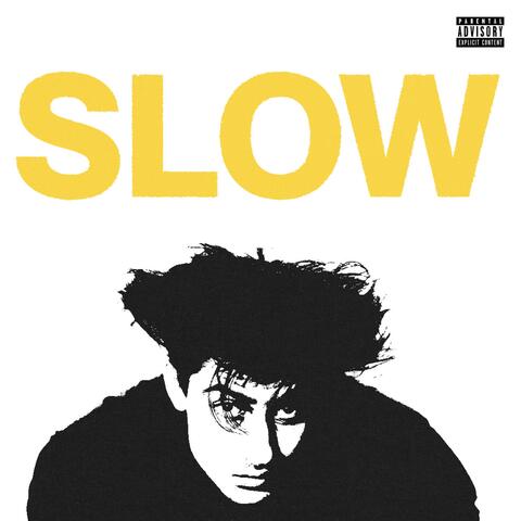 SLOW