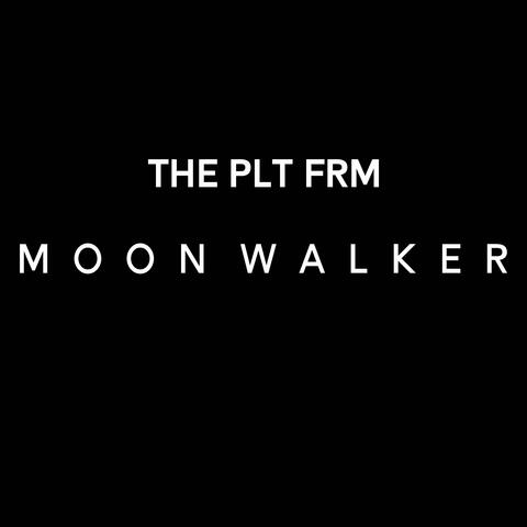 MOON WALKER