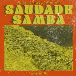 saudade samba (feat. King $ly & Ghostie 8k)