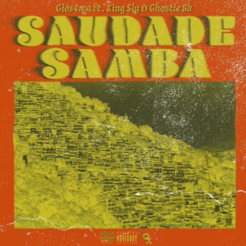saudade samba (feat. King $ly & Ghostie 8k)