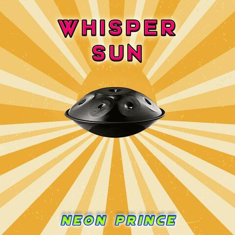 Whisper Sun