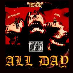 All Day (feat. JayThaDon & Axel tha Poet)