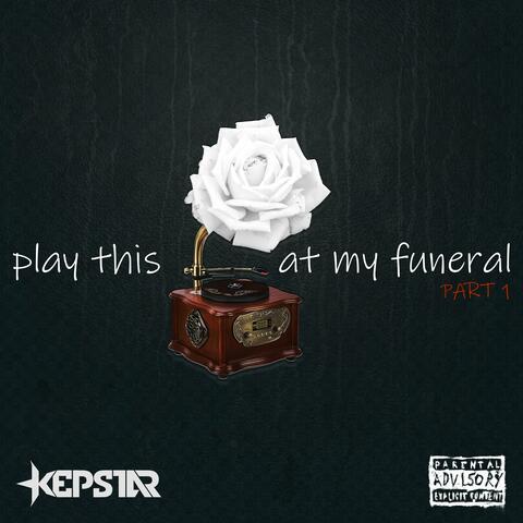 Play This At My Funeral