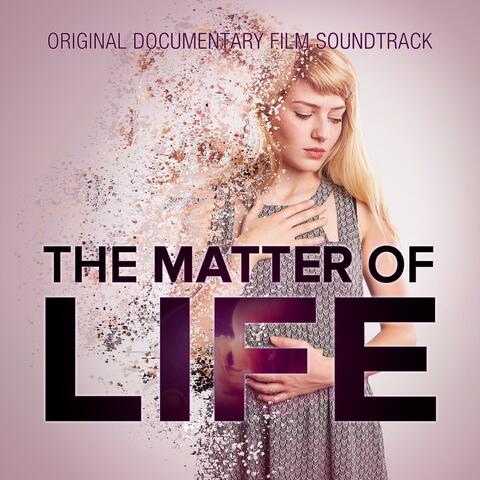 The Matter Of Life (Original Soundtrack, Vol. 1)