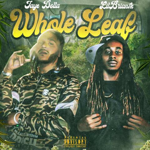 Whole Leaf (feat. LilBrian1k)