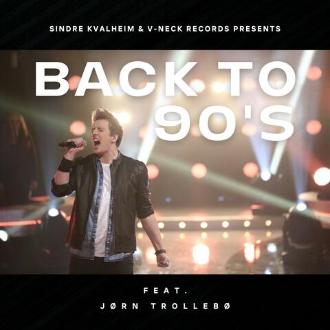 Back to 90`s (feat. Jørn Trollebø)