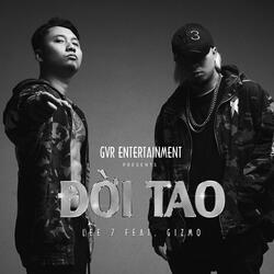 Đời Tao (feat. Gizmo)