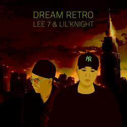 Dream Retro (feat. Lil Knight)