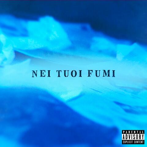 Nei tuoi fumi (feat. H.E.R-B)