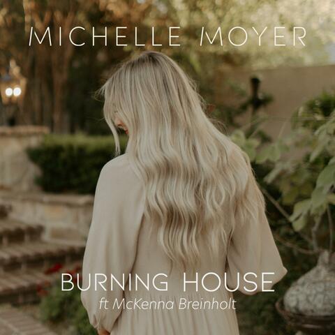 Burning House (feat. McKenna Breinholt)