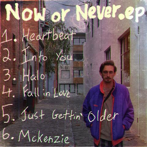 Now or Never.ep