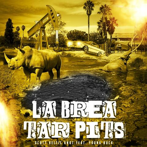 La Brea Tar Pits (feat. Young Buck) [Radio Edit]