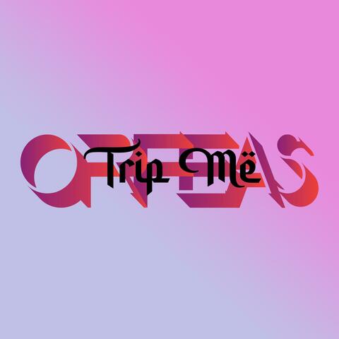 Trip Me