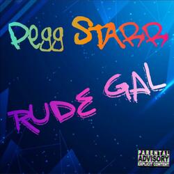 Rude Gal