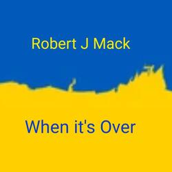 When it's Over