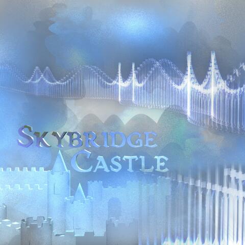 Skybridge Castle