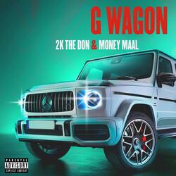 G Wagon (feat. Money Maal)