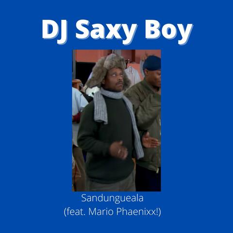 Sandungueala (feat. Mario Phaenixx!)