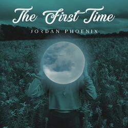 The First Time