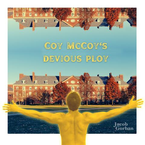 Coy McCoy's Devious Ploy