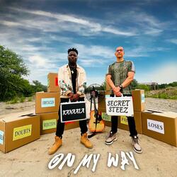 On my way (feat. Secret Steez)