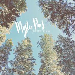 Mystic Pines